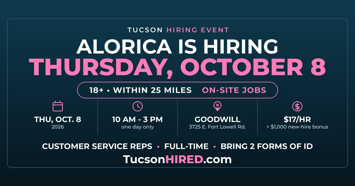 Alorica Hiring Event Oct. 8: $17/Hour Customer Service Jobs in Tucson