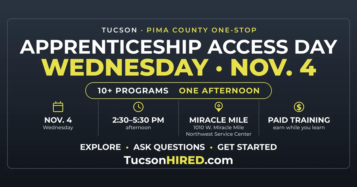 Apprenticeship Access Day Nov. 4: Explore 10+ Paid Training Programs in Tucson