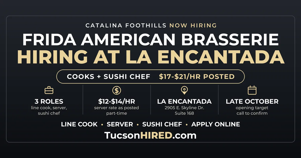 Frida American Brasserie Is Hiring at La Encantada: Line Cook, Sushi Chef and Server Jobs in the Foothills