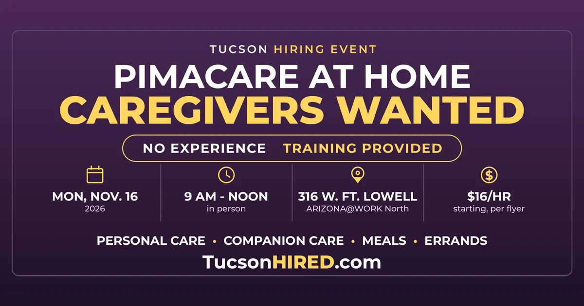 PimaCare at Home Hiring Event Nov. 16: $16/Hour Caregiver Jobs in Tucson, No Experience Needed