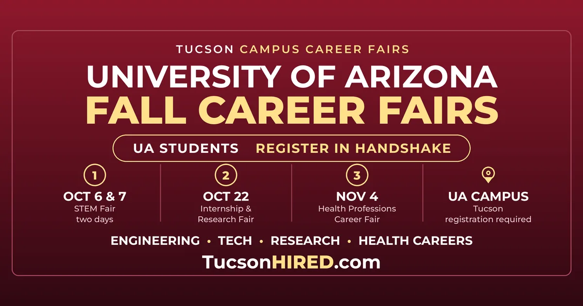 University of Arizona Fall Career Fairs: STEM Oct. 6-7, Internships Oct. 22, Health Nov. 4