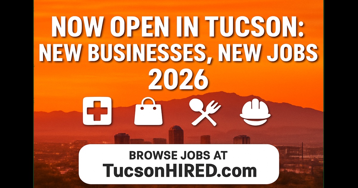 Tucson's Business Boom: Exciting New Openings Coming in 2026