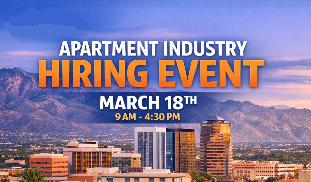Tucson Apartment Industry Hiring Event This Week: On-the-Spot Interviews Available
