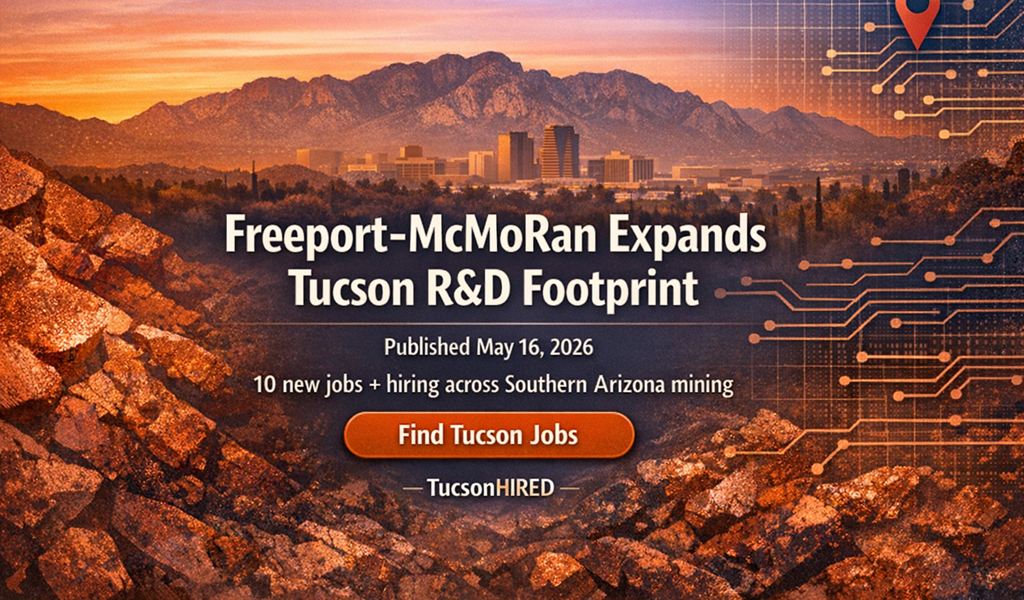 Freeport-McMoRan Tucson Jobs: New R&D Facility, Mining Engineers & Geology Careers Hiring Now