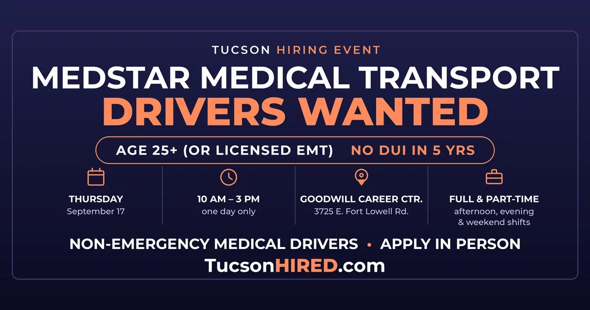 MedStar Hiring Event Sept. 17: Non-Emergency Medical Driver Jobs in Tucson