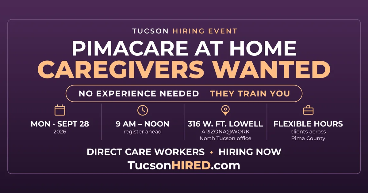 PimaCare at Home Hiring Event Sept. 28: Direct Care Worker Jobs in Tucson, No Experience Needed
