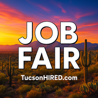 Tucson Job Fair Coming January 20, 2026: Meet Dozens of Employers Hiring Now