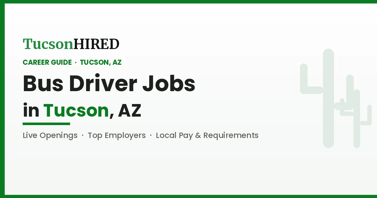 Bus Driver Jobs in Tucson, AZ